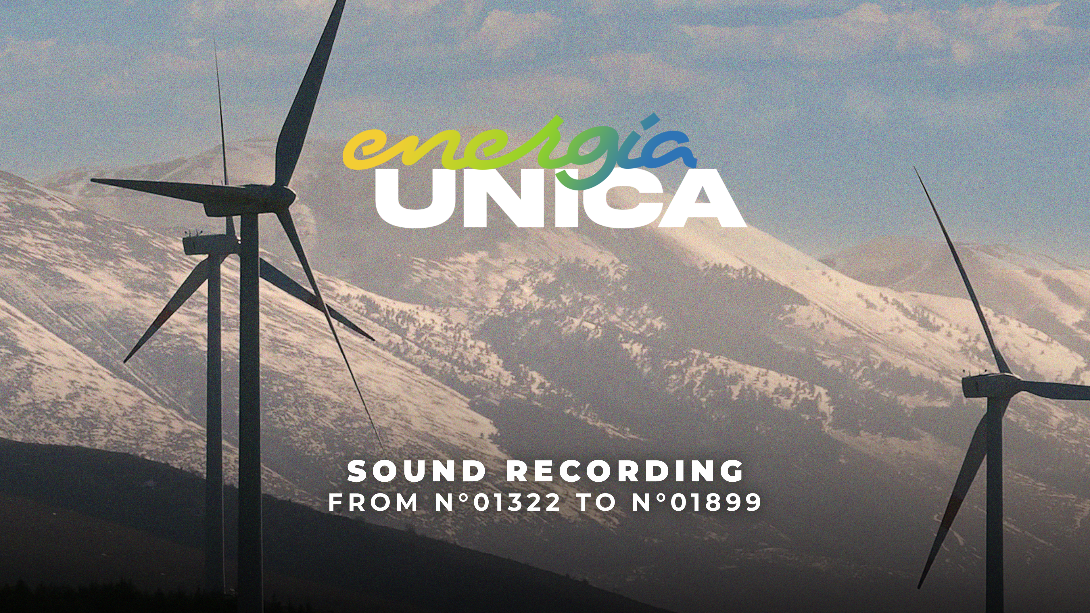 Energia Unica – Sound recording from n°01322 to n°01899